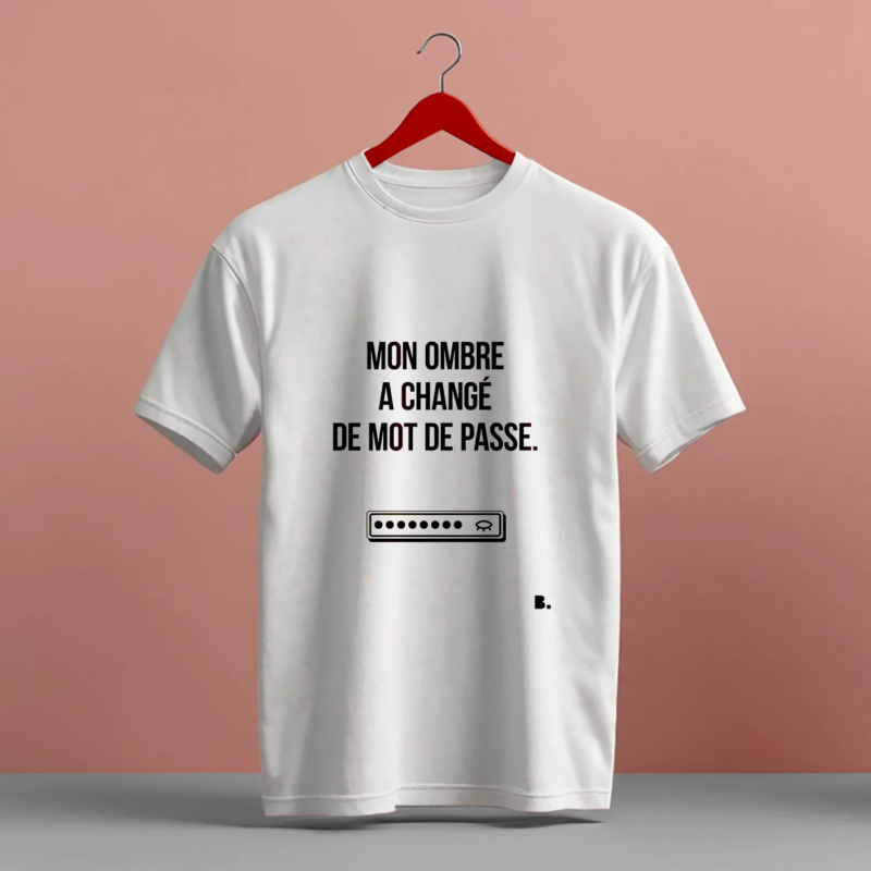 Mon ombre a changé de mot de passe - shop b.