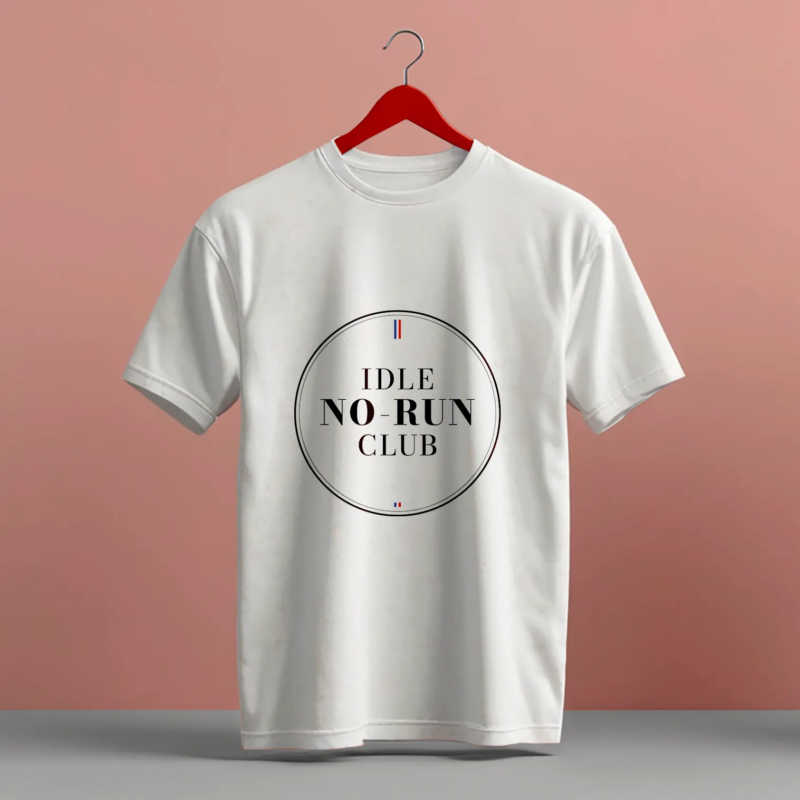 On entend : regarde cette dinde. Parfois. Si tu l'as déjà entendu, ne le revendique pas. Au moins, plus de doute. T-shirt - Idle no-run Club - shop b.